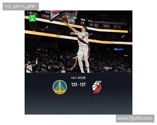 勇士与开拓者激战五天夜NBA季后赛精彩回顾与分析